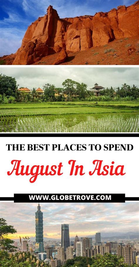 best place to visit in august in asia|August In Asia: 12 Stunning Places To Add To Your .